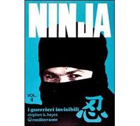 Ninja. Vol. 4: I guerrieri invisibili.