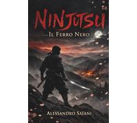 Ninjutsu: Il Ferro Nero