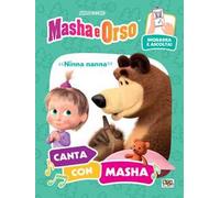 Ninna nanna. Canta con Masha. Masha e Orso. Ediz. a colori. Con QR code per ascoltare la canzone