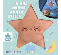 Ninna nanna con la stella. Libri carillon. Ediz. a colori