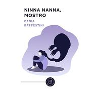 Ninna nanna, Mostro