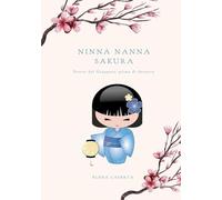 Ninna nanna Sakura. Storie dal Giappone prima di dormire