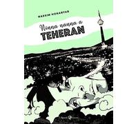 Ninnananna a Teheran [Paperback] [Nov 12, 2019] Honaryar, Nassim and Cannatella,