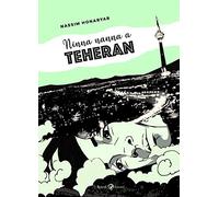 Ninnananna a Teheran [Paperback] [Nov 12, 2019] Honaryar, Nassim and Cannatella,