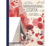 Ninnananna di stoffa. Ediz. a colori