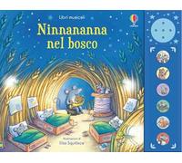 NINNANANNA NEL BOSCO. EDIZ. ILLUSTRATA - WATT FIONA - USBORNE