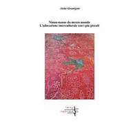 Ninne-nanne da mezzo mondo. L'educazione interculturale con i più piccoli