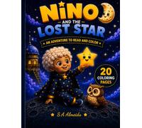 Nino and the Lost Star: An Adventure to Read and Color