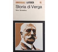 Nino Borsellino - Storia di Verga - 1^ Ed. Laterza 1982 - Biografie