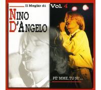 Nino D'angelo - Il Meglio Vol.4 - Cd