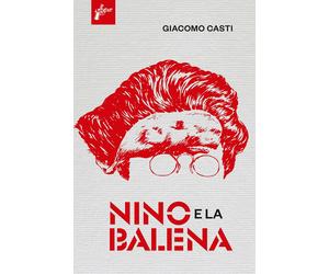 Nino e la balena - Casti Giacomo