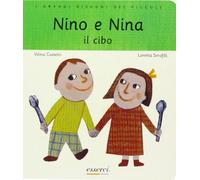 Nino e Nina. Il cibo