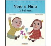 Nino e Nina. La bellezza