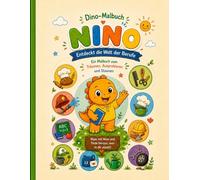 Nino Entdeckt die Welt der Berufe-Das große Dino Malbuch: Süße Dinosaurier entdecken spannende Jobs | Einfaches Malbuch für Kinder ab 3 Jahren mit dicken Linien