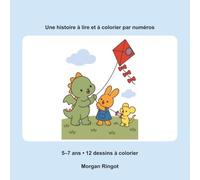 Nino et le cerf-volant des amis: Une histoire à lire et à colorier par numéros