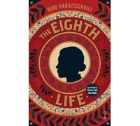 Nino Haratischvili The Eighth Life (Tascabile)