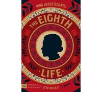 The Eighth Life for Brilka: A Novel