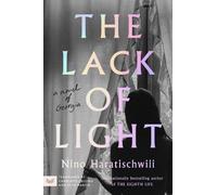 Nino Haratischwili The Lack of Light (Tascabile)