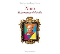 Nino. Il mercante del bello
