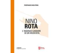 Nino Rota. L'ingenuo candore di un musicista