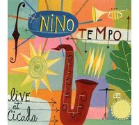 Nino Tempo - Live at Cicada by Nino Tempo (1995-07-18)