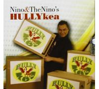 nino & the nino's - Hullykea