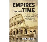 Nino Virga Empires through Time (Tascabile)