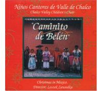 Ninos Cantores de Valle de Cha - Caminito de Belen