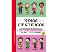 Niños científicos: Historias verdaderas de la infancia de los grandes de la ciencia: 46