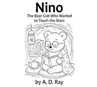 Nino's Space Adventures - A Coloring Book: Imagination, Rockets, and Starry Dreams