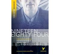 Ninteen Eighty Four: everything you need to catch up, study and prepare for 2021 assessments and 2022 exams