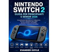 Nintendo Switch 2 Manuale d'uso per principianti e utenti esperti 2026