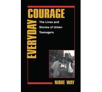 Niobe Way Everyday Courage (Tascabile) Qualitative Studies in Psychology