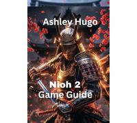 Nioh 2 Game Guide: Advanced Combat Techniques And Boss Pattern Recognition