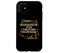 Nipote del miglior falegname del mondo Custodia per iPhone 11