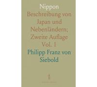 Nippon: Beschreibung von Japan und Nebenländern; Zweite Auflage