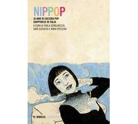 NipPop. 10 anni di cultura pop giapponese in Italia