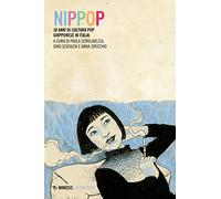 NipPop. 10 anni di cultura pop giapponese in Italia