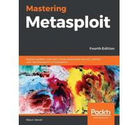 Nipun Jaswal Mastering Metasploit (Tascabile)