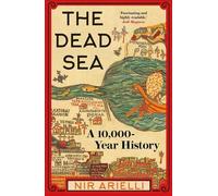 Nir Arielli The Dead Sea (Copertina rigida)