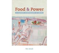 Nir Avieli Food and Power (Copertina rigida)