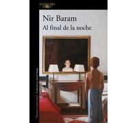 Nir Baram Al final de la noche / At Night's End (Tascabile)