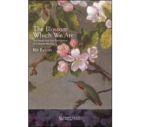 Nir Evron The Blossom Which We Are (Tascabile)