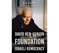 Nir Kedar David Ben-Gurion and the Foundation of Israeli Demo (Copertina rigida)