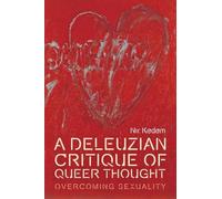 Nir Kedem A Deleuzian Critique of Queer Thought (Tascabile)