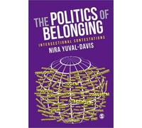 Nira Yuval-Davis The Politics of Belonging (Tascabile)