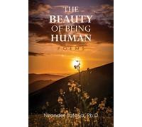 Nirander Safaya The Beauty of Being Human (Tascabile)