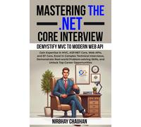 Nirbhay Chauhan Mastering the .NET Core Interview (Tascabile)