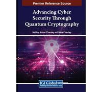 Nirbhay Kumar Chaube Advancing Cyber Security Through Quantu (Copertina rigida)