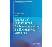 Nirbhay N. Sing Handbook of Evidence-Based Practices in Intellectual (Tascabile)